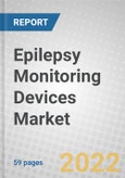 Epilepsy Monitoring Devices: Global Market Outlook- Product Image