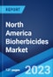 North America Bioherbicides Market: Industry Trends, Share, Size, Growth, Opportunity and Forecast 2023-2028 - Product Thumbnail Image