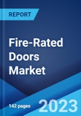 Fire-Rated Doors Market: Global Industry Trends, Share, Size, Growth, Opportunity and Forecast 2023-2028- Product Image