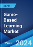 Game-Based Learning Market: Global Industry Trends, Share, Size, Growth, Opportunity and Forecast 2023-2028- Product Image