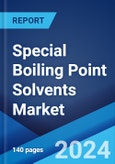 Special Boiling Point Solvents Market Report by Solvent Base, Application, and Region 2024-2032- Product Image
