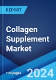 Collagen Supplement Market: Global Industry Trends, Share, Size, Growth, Opportunity and Forecast 2023-2028- Product Image