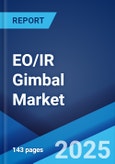 EO/IR Gimbal Market: Global Industry Trends, Share, Size, Growth, Opportunity and Forecast 2023-2028- Product Image