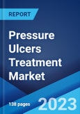 Pressure Ulcers Treatment Market: Global Industry Trends, Share, Size, Growth, Opportunity and Forecast 2023-2028- Product Image