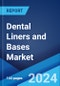 Dental Liners and Bases Market: Global Industry Trends, Share, Size, Growth, Opportunity and Forecast 2023-2028 - Product Image