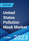 United States Pollution Mask Market: Industry Trends, Share, Size, Growth, Opportunity and Forecast 2023-2028- Product Image