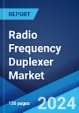 Radio Frequency Duplexer Market: Global Industry Trends, Share, Size, Growth, Opportunity and Forecast 2023-2028- Product Image