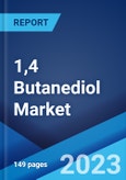1,4 Butanediol Market: Global Industry Trends, Share, Size, Growth, Opportunity and Forecast 2023-2028- Product Image