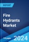 Fire Hydrants Market: Global Industry Trends, Share, Size, Growth, Opportunity and Forecast 2023-2028 - Product Thumbnail Image