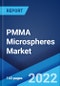 PMMA Microspheres Market: Global Industry Trends, Share, Size, Growth, Opportunity and Forecast 2022-2027 - Product Image