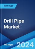 Drill Pipe Market: Global Industry Trends, Share, Size, Growth, Opportunity and Forecast 2023-2028- Product Image