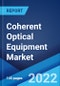 Coherent Optical Equipment Market: Global Industry Trends, Share, Size, Growth, Opportunity and Forecast 2022-2027 - Product Thumbnail Image