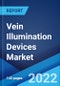 Vein Illumination Devices Market: Global Industry Trends, Share, Size, Growth, Opportunity and Forecast 2022-2027 - Product Image
