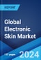 Global Electronic Skin Market Report by Product, Component, Sensor, Application, and Region 2024-2032 - Product Thumbnail Image
