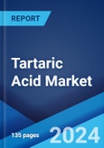 Tartaric Acid Market: Global Industry Trends, Share, Size, Growth, Opportunity and Forecast 2023-2028- Product Image