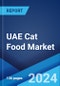 UAE Cat Food Market: Industry Trends, Share, Size, Growth, Opportunity and Forecast 2023-2028 - Product Thumbnail Image