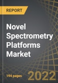 Novel Spectrometry Platforms Market, 2022-2035: Distribution by Type of Spectrometers, Company Size, End User Industry, Key Geographical Regions: Industry Trends and Global Forecasts, 2022-2035- Product Image
