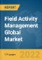 Field Activity Management Global Market Report 2022: Ukraine-Russia War Impact - Product Image