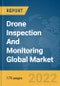 Drone Inspection And Monitoring Global Market Report 2022: Ukraine-Russia War Impact - Product Image