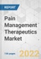 Pain Management Therapeutics Market - Global Industry Analysis, Size, Share, Growth, Trends, and Forecast, 2022-2031 - Product Image