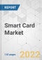 Smart Card Market - Global Industry Analysis, Size, Share, Growth, Trends, and Forecast, 2022-2031 - Product Thumbnail Image