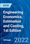 Engineering Economics, Estimation and Costing, 1st Edition - Product Image