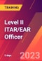 Level II ITAR/EAR Officer (Montréal, Canada - June 6-7, 2023) - Product Image