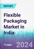 Flexible Packaging Market in India- Product Image
