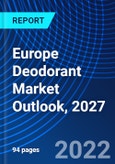 Europe Deodorant Market Outlook, 2027- Product Image