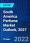 South America Perfume Market Outlook, 2027 - Product Thumbnail Image