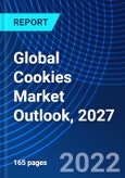 Global Cookies Market Outlook, 2027- Product Image
