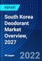 South Korea Deodorant Market Overview, 2027 - Product Thumbnail Image