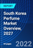 South Korea Perfume Market Overview, 2027- Product Image