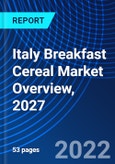 Italy Breakfast Cereal Market Overview, 2027- Product Image