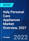 Italy Personal Care Appliances Market Overview, 2027 - Product Thumbnail Image