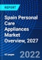 Spain Personal Care Appliances Market Overview, 2027 - Product Thumbnail Image