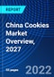 China Cookies Market Overview, 2027 - Product Image