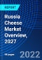 Russia Cheese Market Overview, 2027 - Product Thumbnail Image