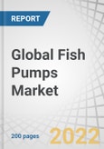 Global Fish Pumps Market by Size (2.5" Pumps, 4" Pumps, 6" Pumps, 8" Pumps, 10" Pumps, 12" Pumps, and 14" Pumps), Application (Aquaculture and Fishing), Mode of Operation (Manual and Automatic) and Region - Forecast to 2027- Product Image