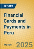 Financial Cards and Payments in Peru- Product Image