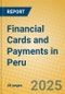 Financial Cards and Payments in Peru - Product Thumbnail Image