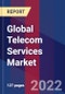 Global Telecom Services Market By service type, By end user, By transmission & By region-Forecast Analysis 2022-2028 - Product Image