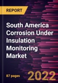 South America Corrosion Under Insulation Monitoring Market Forecast to 2028 - COVID-19 Impact and Regional Analysis - by Component and End User- Product Image