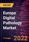 Europe Digital Pathology Market Forecast to 2028 - COVID-19 Impact and Regional Analysis - by Product, Type, Application, and End User - Product Thumbnail Image