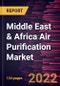 Middle East & Africa Air Purification Market Forecast to 2028 - COVID-19 Impact and Regional Analysis - by Product Type and Application - Product Thumbnail Image