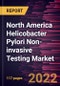 North America Helicobacter Pylori Non-invasive Testing Market Forecast to 2028 - COVID-19 Impact and Regional Analysis - by Test Type, Test Method, and End User - Product Image
