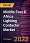 Middle East & Africa Lighting Contactor Market Forecast to 2028 - COVID-19 Impact and Regional Analysis - by Type, End-User, and Application - Product Thumbnail Image