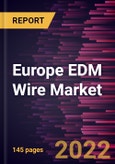 Europe EDM Wire Market Forecast to 2028 - COVID-19 Impact and Regional Analysis - by Wire Type and Industry- Product Image
