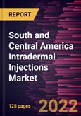 South and Central America Intradermal Injections Market Forecast to 2028 - COVID-19 Impact and Regional Analysis By Method, Application, End User- Product Image