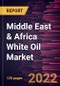 Middle East & Africa White Oil Market Forecast to 2028 - COVID-19 Impact and Regional Analysis - by Grade and Application - Product Image
